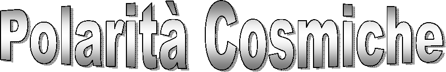 Polarit� Cosmiche